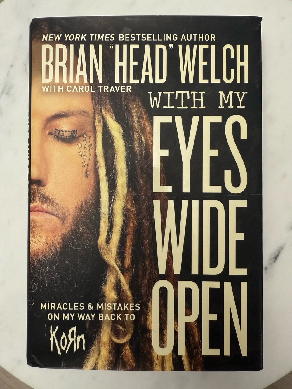 With My Eyes Wide Open: Miracles and Mistakes on My Way Back to KoRn HC Book